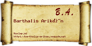 Barthalis Arikán névjegykártya
